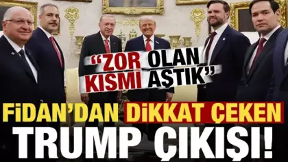 Son dakika haberi: Bakan Fidan'dan dikkat çeken Trump çıkışı! 'Zor olanı aştık...'