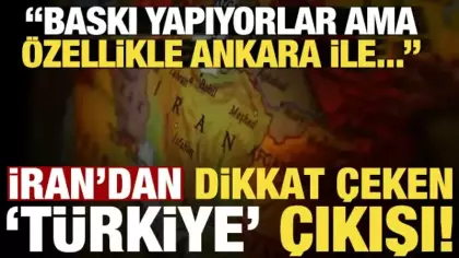 Son dakika haberi... İran'dan Türkiye çıkışı: Baskı yapıyorlar ama özellikle Ankara ile...