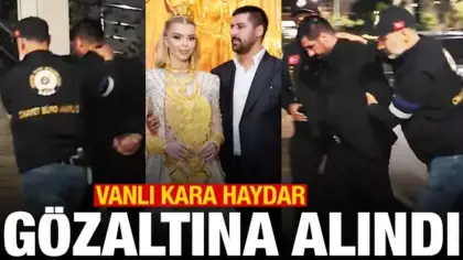 Son dakika haberi: Vanlı Kara Haydar gözaltına alındı
