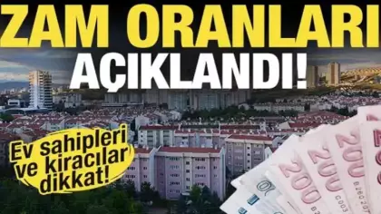 Son Dakika: Kira zam oranı belli oldu! Kiralar ne kadar arttı?
