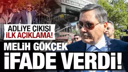 Son dakika: Melih Gökçek ifade verdi!