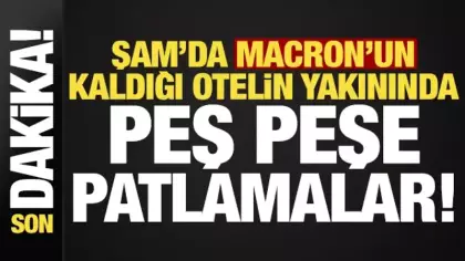 Son dakika: Şam'da Macron'un kaldığı otelin yakınında patlama!