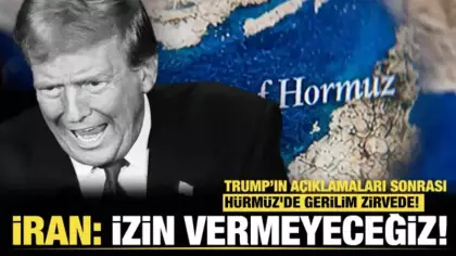 Son dakika: Trump açıklaması sonrası Hürmüz'de gerilim zirvede! İran: İzin vermeyeceğiz