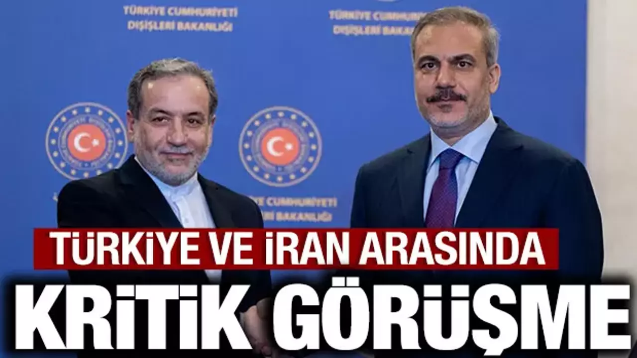 Son dakika: Türkiye ve İran arasında kritik görüşme!