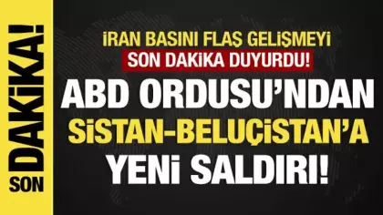 Son dakika...İran: ABD, Sistan-Beluçistan'a saldırı düzenledi