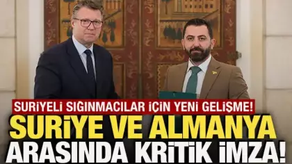 Suriye ve Almanya arasında kritik imza! Suriyeli sığınmacılar için yeni gelişme