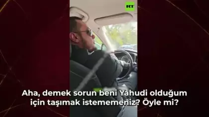 Taksi şoförü Yahudi yolcuyu taşımayı reddetti: Siz insan değilsiniz