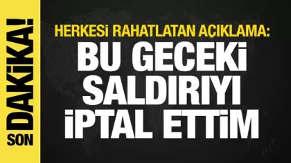 Trump, İran'a saldırıyı iptal etti: Anlaşma penceresi açıldı
