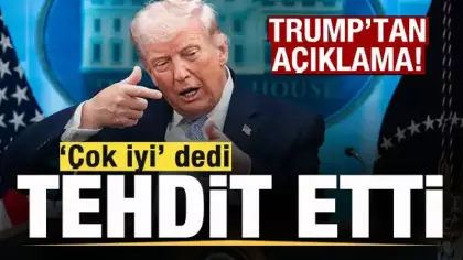Trump'tan son dakika İran açıklaması! 'Çok iyi' dedi tehdit etti