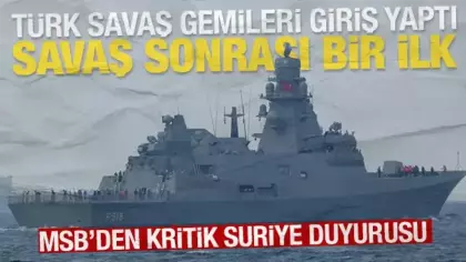 Türk donanması iç savaş sonrası ilk kez Suriye'de