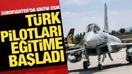 Türkiye’nin Eurofighter hamlesinde kritik eşik: Pilot eğitimleri başladı