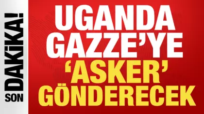 Uganda Gazze'ye asker gönderecek