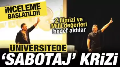 Üniversitede sabotaj krizi! 2 ilimiz ve Millî değerler hedef alındı! İnceleme başlatıldı