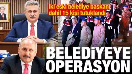 Yahşihan Belediyesi soruşturması: İki eski belediye başkanı dahil 15 kişi tutuklandı