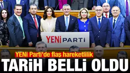 YENİ Parti'de örgütlenme başladı: İlk kurultay Ekim ayında