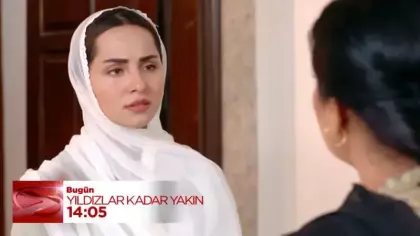 Yıldızlar Kadar Yakın'da Beena evi terk ediyor! Şimdi ne yapacak?