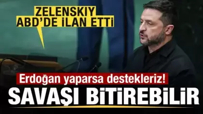 Zelenskiy ABD'de ilan etti: Erdoğan yaparsa destekleriz! Savaşı bitirebilir